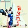 Ygmg (Yo Girl My Girl) (Explicit)