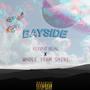 Bayside EP (Explicit)
