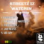 Streetz Iz Watchin