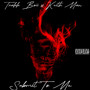 Submit To Me (Explicit)