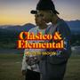 Clásico Y Elemental (Explicit)