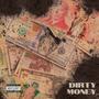 Dirty Money (feat. Fundmental) [Explicit]