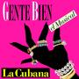 Gente Bien - El Musical