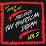 The American Dream Vol 2