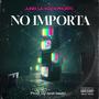 No importa (feat. Fronti) [Explicit]