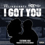 I Got You (feat. 4rAx) [Explicit]