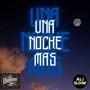 Una noche mas (Owpsone) (feat. Owpsone)