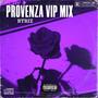 PROVENZA VIP MIX (Radio Edit)