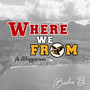 Where We From