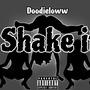 Shake It