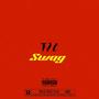 Swag (Explicit)