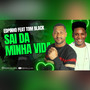 Sai da Minha Vida (Explicit)