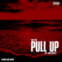 Pull Up (Slowed & Reverb) [Explicit]