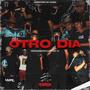 Otro Dia (feat. EASY G)