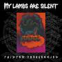 MY LAMBS ARE SILENT (feat. Bapho, Smkz, Echx & Vike) [Explicit]