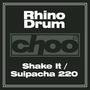 Shake It & Suipacha 220