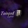 Tainted Love