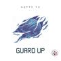 Guard Up (Explicit)