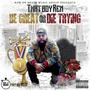 Be Great Or Die Trying (Explicit)