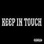 Keep In Touch (Explicit)