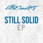STILL SOLID EP (Explicit)