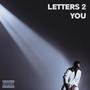 Letters 2 You (Explicit)