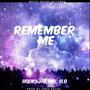 Remember Me (feat. Jae Mo & Hook) [Explicit]