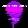 Jika Ma Jika