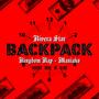 BackPack (feat. Maniako & Rivera Star) [Explicit]