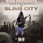 Slime City (Explicit)