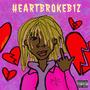 HeartBrokeB1Z (Explicit)