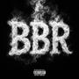 BBR (feat. Skkeelo) [Explicit]