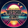 Westside Story (Let's Just Run)