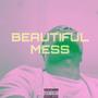 Beautiful Mess (Explicit)