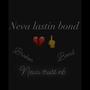 Neva Lastin Bond (Explicit)