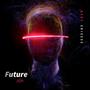 Future Life (Explicit)