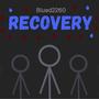 Recovery