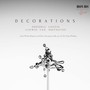 Decorations. Piano Evocations from the Golden Age