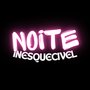 Noite Inesquecivel (Explicit)