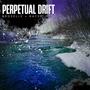 Perpetual Drift