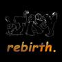 Rebirth (Explicit)