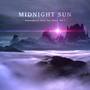 Midnight Sun - Atmospheric Chill out Vibes, Vol. 1