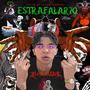 Estrafalario (Explicit)