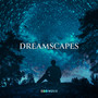 Dreamscapes