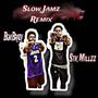 Slow jamz remix (feat. Stk Millzz) [Explicit]