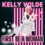 First Be a Woman (