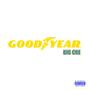 GoodYEAR (Explicit)