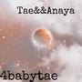 TAE&ANAYA (Explicit)