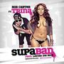 Supa Bad (Explicit)