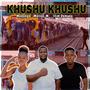 Khushu Khushu (feat. Melloo-M & Stim Demano)